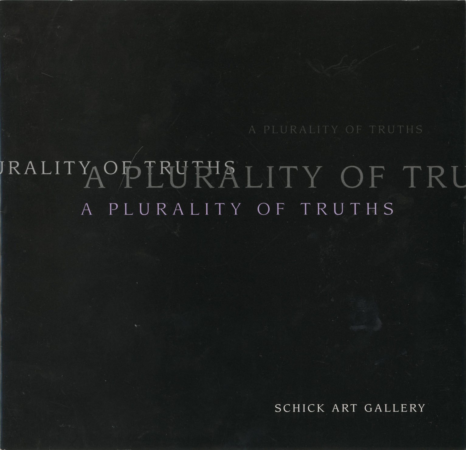 A Plurality of Truths