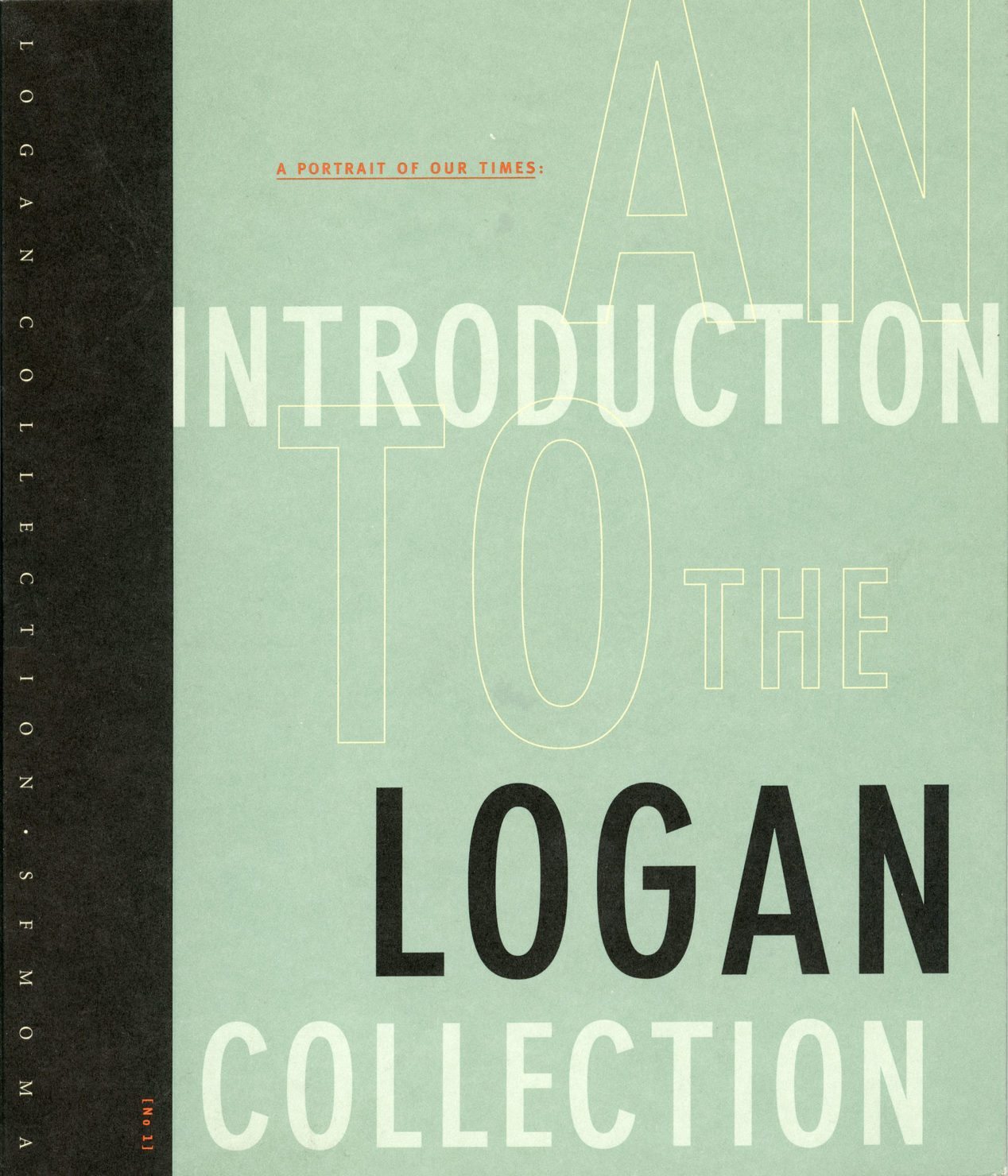 A Portrait of Our Times: An Introduction to the Logan Collection