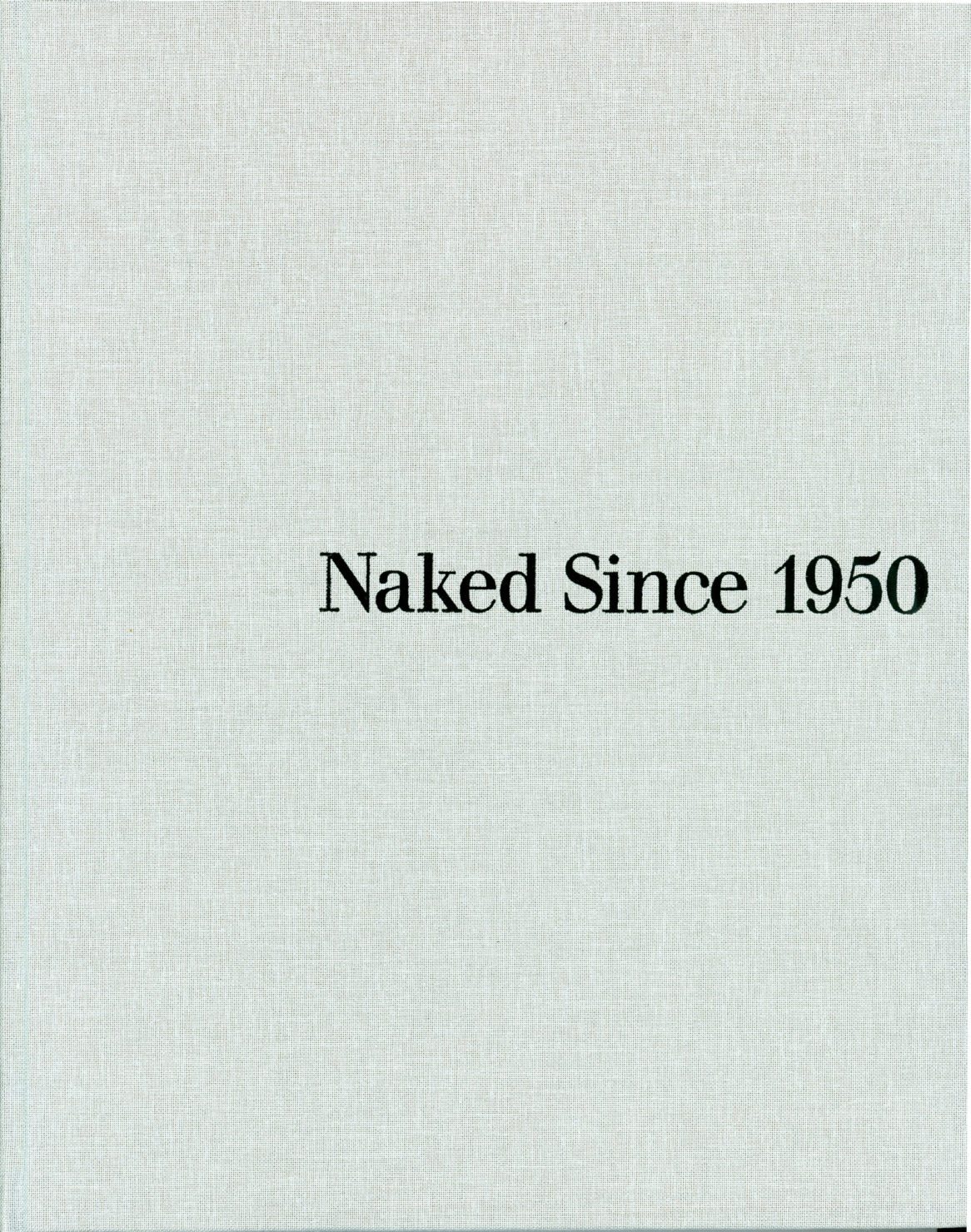 Naked Since 1950