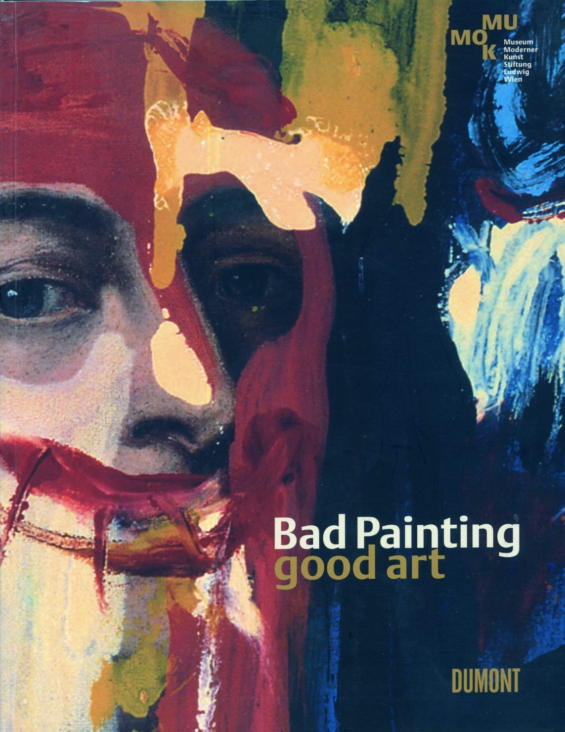 Bad Painting — good art
