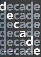 The Decade: Contemporary Collecting 2002-2012