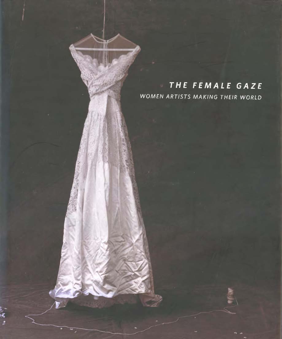 The Female Gaze: Women Artists Making Their World