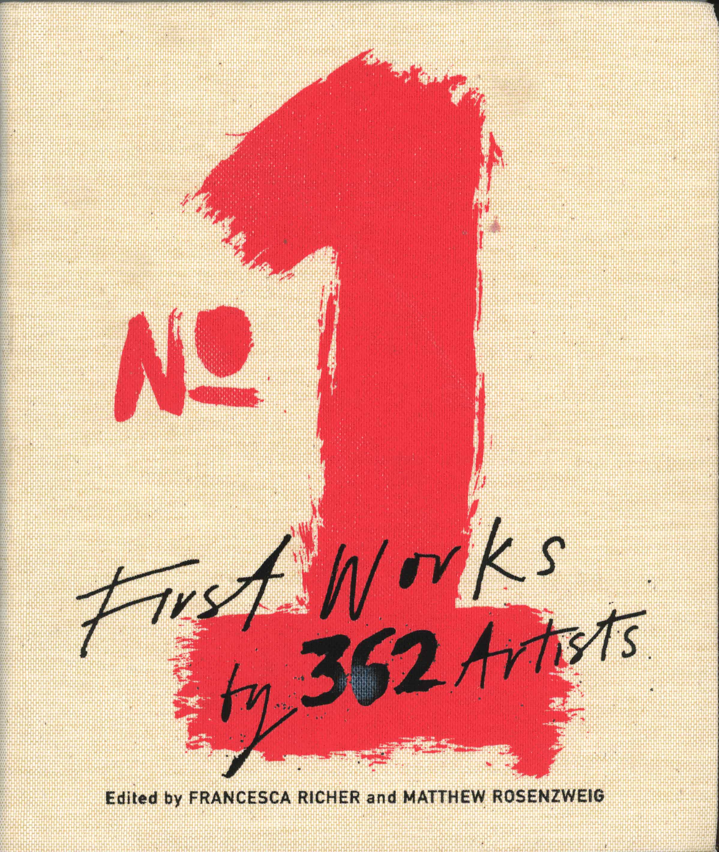 No. 1: First Works by 362 Artists