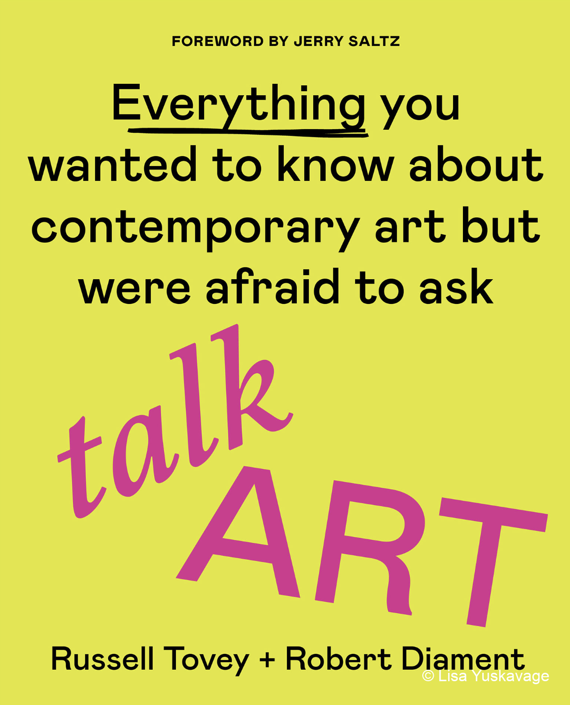 talk ART: Everything you wanted to know about contemporary art but were afraid to ask